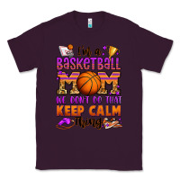 Plum i'm a baskeball mom we don't do that keep calm thi Classic Tee - Jasminsmagicworld