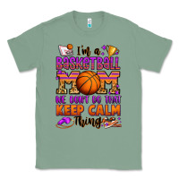 Sage i'm a baskeball mom we don't do that keep calm thi Classic Tee - Jasminsmagicworld