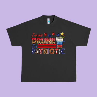 I'm Not Drunk I'm Patriotic Urban Heavy Tee Designed By Hra Design Shop