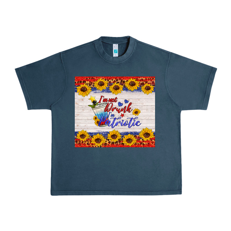 I'm Not Drunk I'm Patriotic Urban Heavy Tee by HRA Design Shop | Teevron