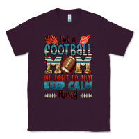 Plum i'm a american football mom we don't do that keep Classic Tee - Jasminsmagicworld