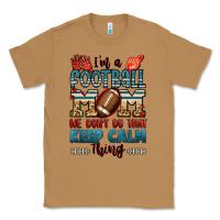 I'm A American Football Mom We Don't Do That Keep Classic Tee | Teevron