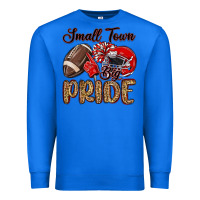 True Royal small town big pride red Premium Sweatshirt - MaliasSmallBusiness