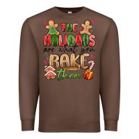 Chestnut the holidays are what you bake them Premium Sweatshirt - MaliasSmallBusiness