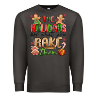 Smoke the holidays are what you bake them Premium Sweatshirt - MaliasSmallBusiness
