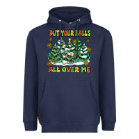 Navy put your balls all over me Heavyweight Hoodie - MaliasSmallBusiness