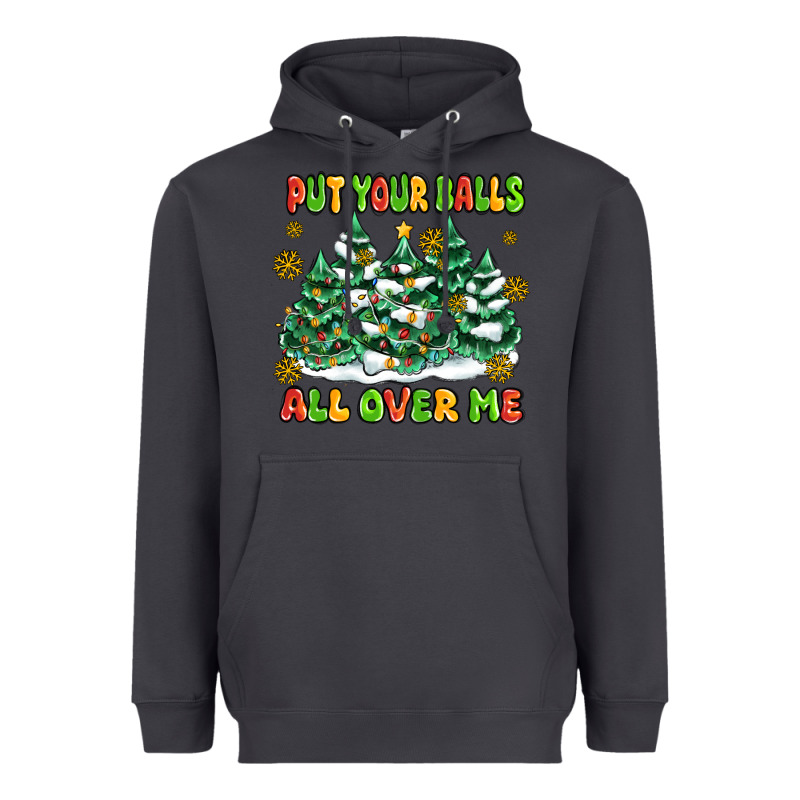 Put Your Balls All Over Me Heavyweight Hoodie by MaliasSmallBusiness | Teevron