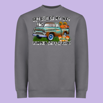 Get Out Of My Way It's Pumpkin Spice Season Heavyweight Sweatshirt Designed By Cowhidedigitalart