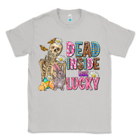 Moon Dust easter dead inside but lucky  with skeleton Classic Tee - AdoDesignShop