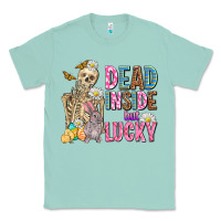 Seafoam easter dead inside but lucky  with skeleton Classic Tee - AdoDesignShop