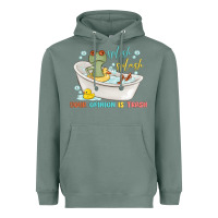Sage splash splash your opinion is trash Heavyweight Hoodie - MaliasSmallBusiness