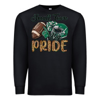 Black small town big pride green Premium Sweatshirt - MaliasSmallBusiness