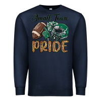 Navy small town big pride green Premium Sweatshirt - MaliasSmallBusiness