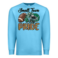 Ocean Blue small town big pride green Premium Sweatshirt - MaliasSmallBusiness