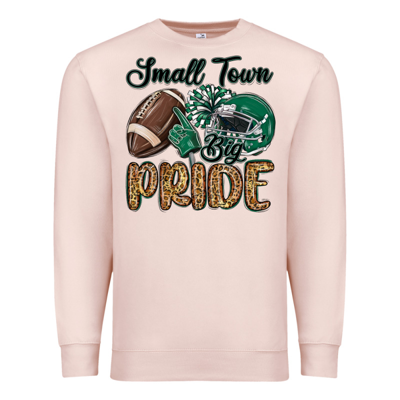Small Town Big Pride Green Premium Sweatshirt by MaliasSmallBusiness | Teevron