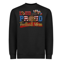 Black loud and proud football mom Heavyweight Sweatshirt - HRA Design Shop
