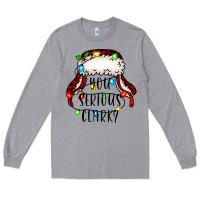 Heather Grey you serious clark Long Sleeve Tee - Jasminsmagicworld