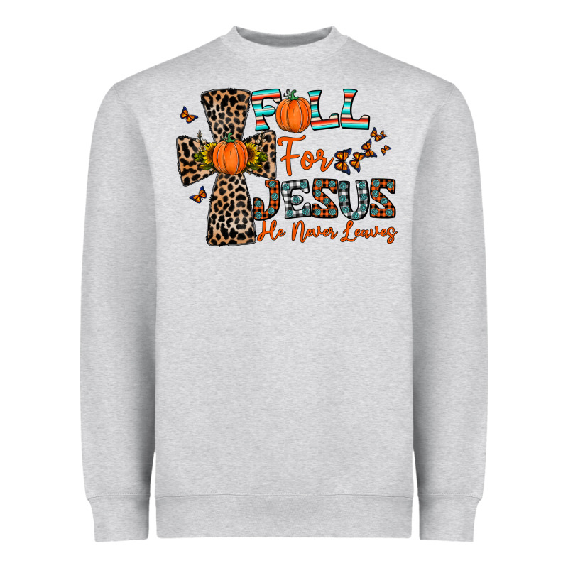 Fall For Jesus He Never Leaves Heavyweight Sweatshirt by CowhideDigitalArt | Teevron