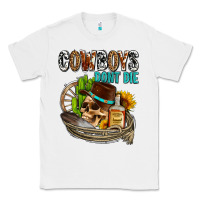 White cowboys don't die Classic Tee - AdoDesignShop