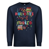Navy my holidays are all booked up Premium Sweatshirt - MaliasSmallBusiness