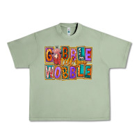 Oil Green gobble till you wobble Urban Heavy Tee - FaDigitalArtStudio
