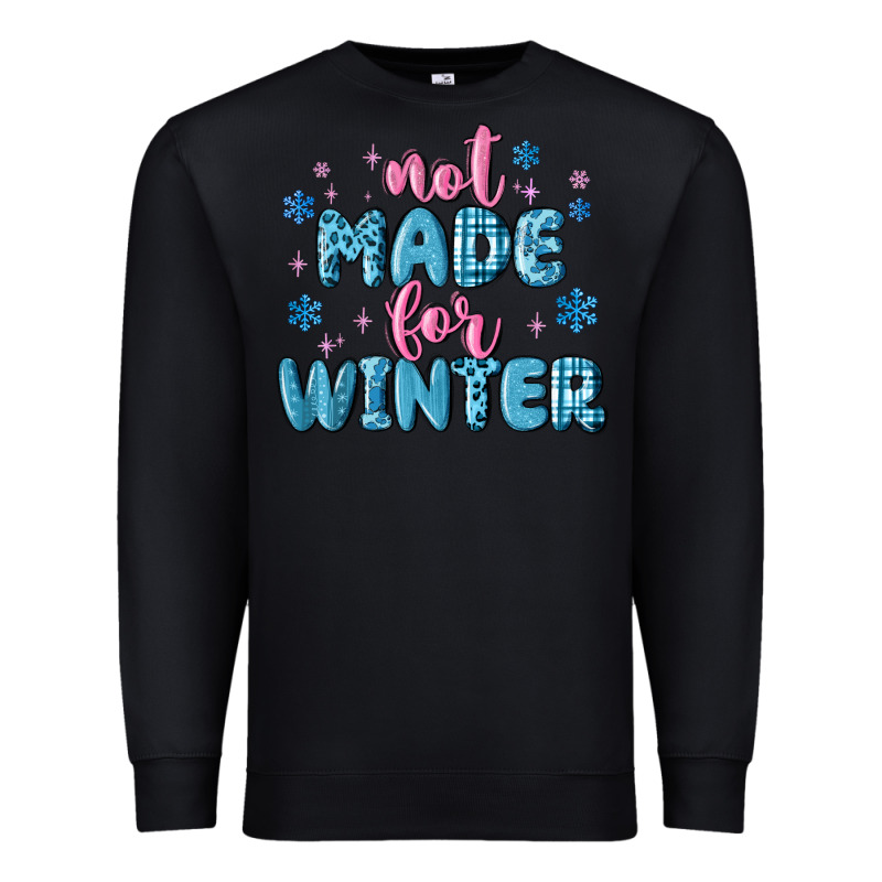 Not Made For Winter Premium Sweatshirt by MaliasSmallBusiness | Teevron
