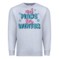 Heather Grey not made for winter Premium Sweatshirt - MaliasSmallBusiness