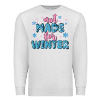 Oatmeal Heather not made for winter Premium Sweatshirt - MaliasSmallBusiness