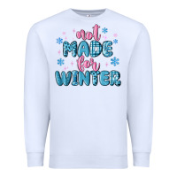 White not made for winter Premium Sweatshirt - MaliasSmallBusiness