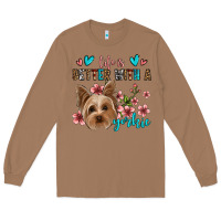 Toasted Coconut life is better with a yorkie Long Sleeve Tee - Jasminsmagicworld