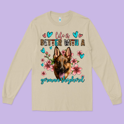 Life Is Better With A German Shepherd Long Sleeve Tee Designed By Jasminsmagicworld