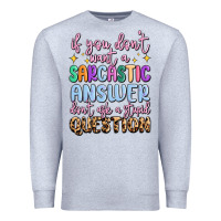 Heather Grey if you don't want sarcastic answer Premium Sweatshirt - MaliasSmallBusiness
