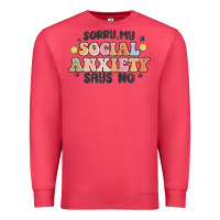 Cardinal sorry my social anxiety says no Premium Sweatshirt - MaliasSmallBusiness