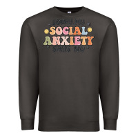 Smoke sorry my social anxiety says no Premium Sweatshirt - MaliasSmallBusiness