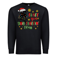 Black fluff you you fluffin fluff Premium Sweatshirt - MaliasSmallBusiness