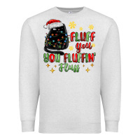 Oatmeal Heather fluff you you fluffin fluff Premium Sweatshirt - MaliasSmallBusiness