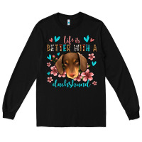 Black life is better with a dachshund Long Sleeve Tee - Jasminsmagicworld