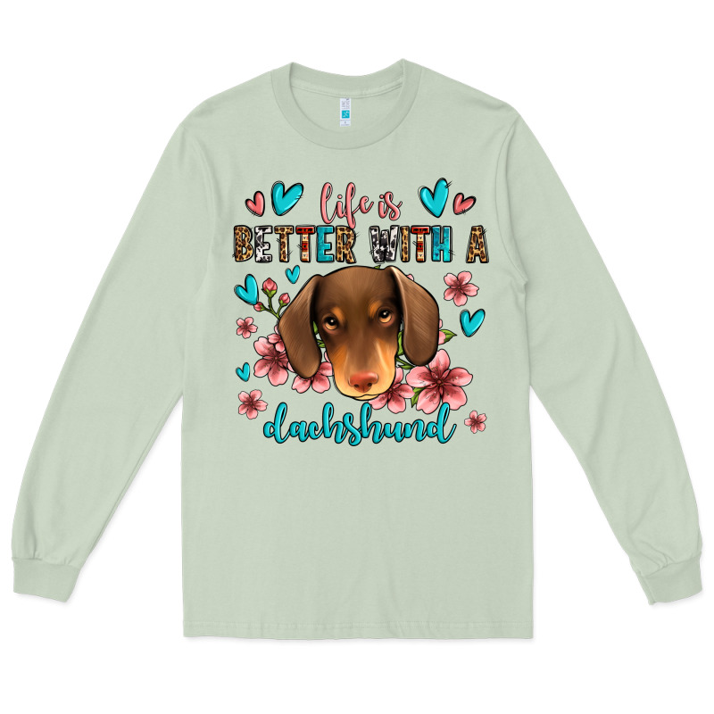 Life Is Better With A Dachshund Long Sleeve Tee by Jasminsmagicworld | Teevron