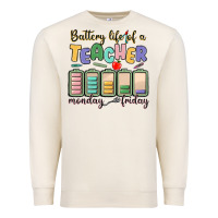 Sandshell battery life of a teacher monday friday Premium Sweatshirt - MaliasSmallBusiness
