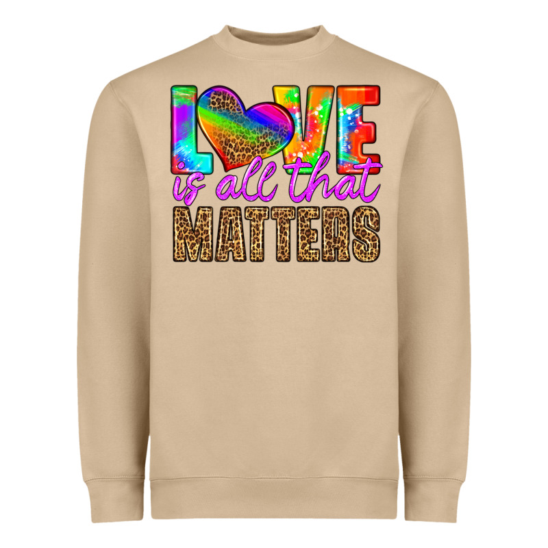 Love Is All That Matters Heavyweight Sweatshirt by HRA Design Shop | Teevron