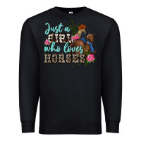 Black just a girl who loves horses Premium Sweatshirt - MaliasSmallBusiness