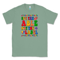 Sage see the able not the label Classic Tee - CowhideDigitalArt