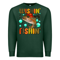 Sports Green wishing i was fishing Premium Sweatshirt - MaliasSmallBusiness