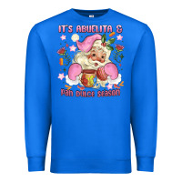 True Royal its abuelita and pan dulce season mexican santa Premium Sweatshirt - MaliasSmallBusiness