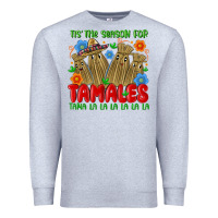 Heather Grey tis the season for tamales tama la la la la la la Premium Sweatshirt - MaliasSmallBusiness