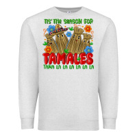 Oatmeal Heather tis the season for tamales tama la la la la la la Premium Sweatshirt - MaliasSmallBusiness