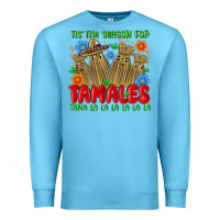 Ocean Blue tis the season for tamales tama la la la la la la Premium Sweatshirt - MaliasSmallBusiness