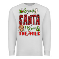 Dove Grey sorry santa ı drank the milk Premium Sweatshirt - MaliasSmallBusiness