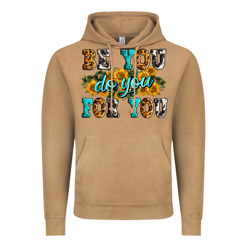 Be You Do You For You Vintage Hoodie by Zillion Design Studio | Teevron