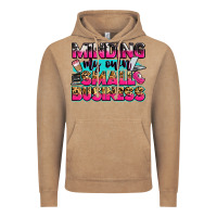 Minding My Own Small Business Vintage Hoodie | Teevron